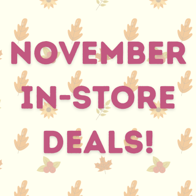 November In-Store Deals